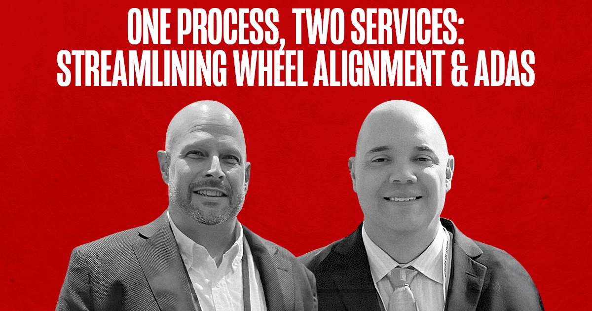 StreamliningWheelAlignmentAndADAS One Process, Two Services: Streamlining Wheel Alignment & ADAS
