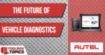 Future of Vehicle Diagnostics